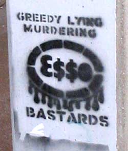 Greedy, Lying, Murdering Esso Bastards - Bristol UK - Revolting Mass Greedy, Lying, Murdering Esso Bastards - Bristol UK - Revolting Mass