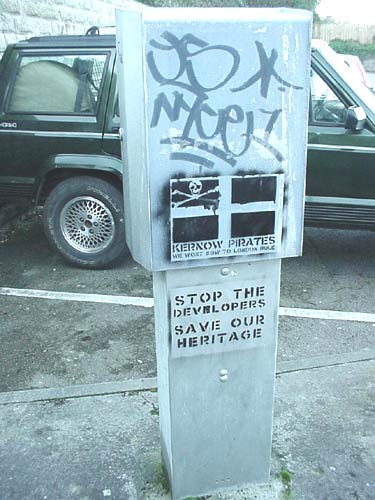 Kernow Pirates - We wont bow to London rule! - Carpark in Falmouth Town Centre, Cornwall, UK Kernow Pirates - We wont bow to London rule! - Carpark in Falmouth Town Centre, Cornwall, UK